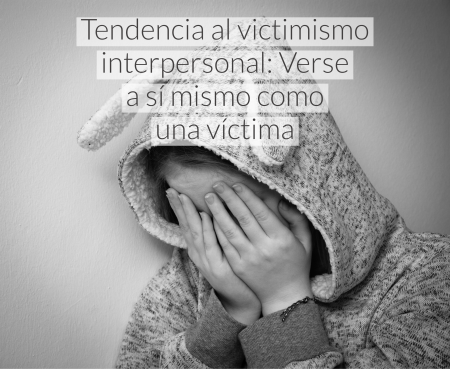 Las estrategias más efectivas para manipular haciéndose la víctima